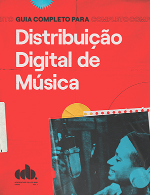 Miniatura do Guia Completo para Distribuição Digital de Música