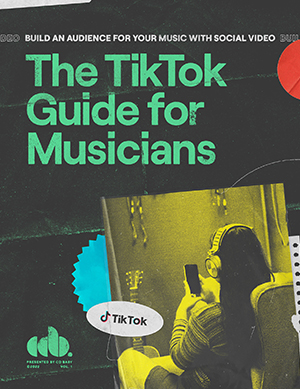 CD Baby's TikTok Guide for TikTok music promotion download
